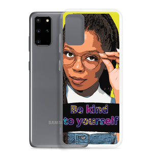 Be kind to yourself Samsung Case