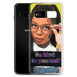 Be kind to yourself Samsung Case